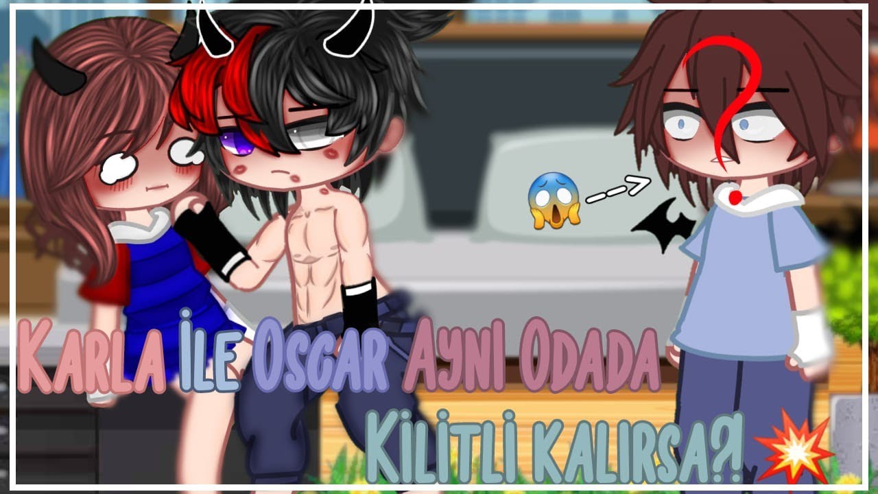 🙀💣🍀•||Karla ile Oscar Aynı Odada 24 Saat Kilitli Kalırsa?!||•🐈‍⬛🌷🎶《Gacha life》 