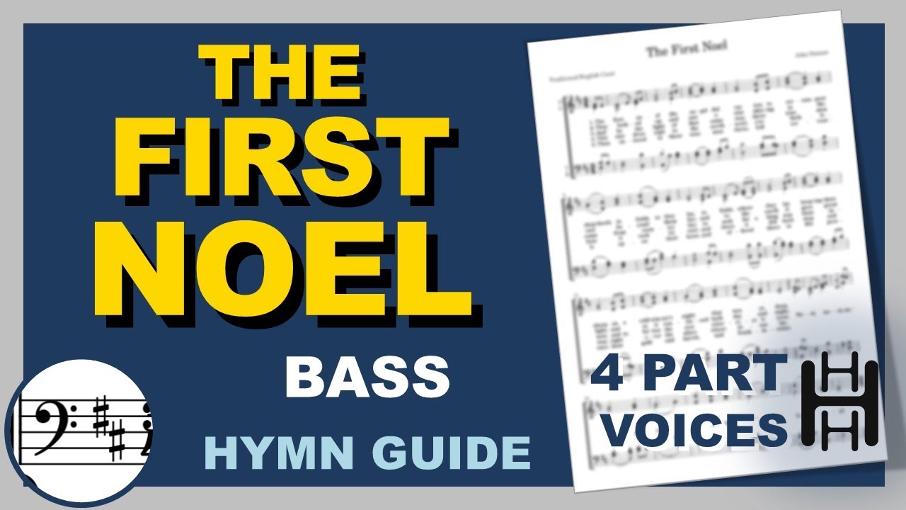 The First Noel Bass D Major