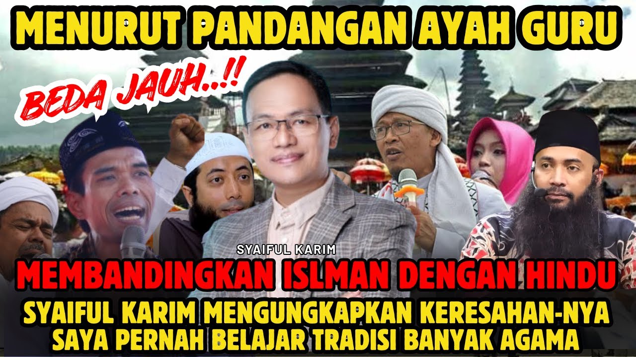 MENURUT PANDANGAN SYAIFUL KARIM TENTANG TRADISI AGAMA HINDU BUDHA VS ISLAM!!! BEDA JAUH???