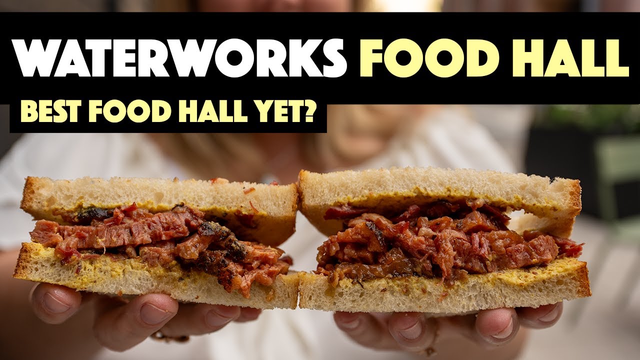 Toronto's Best Food Hall Yet? The best food, eats, and snacks in Toronto's Waterworks