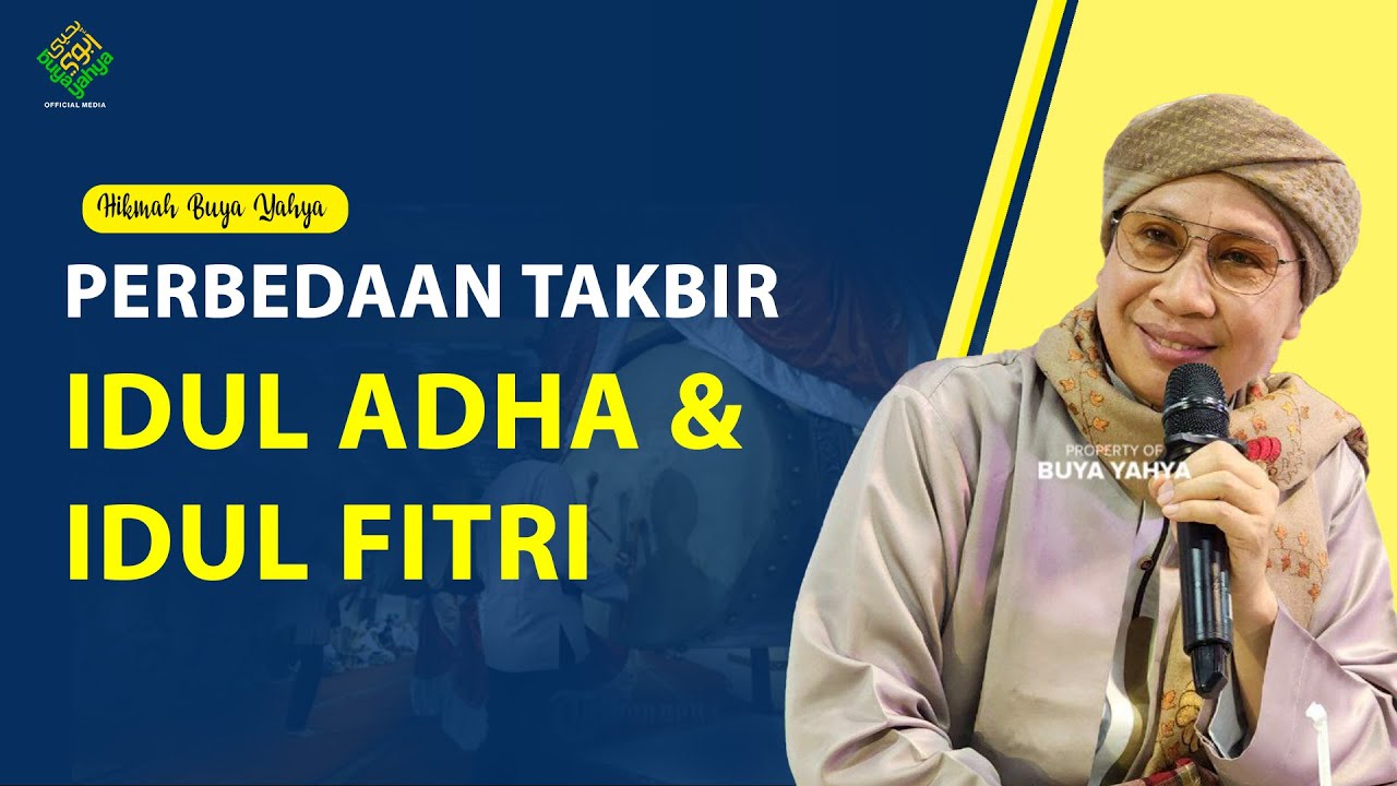 Perbedaan Takbir Idul Adha dan Idul Fitri  -  Hikmah Buya Yahya