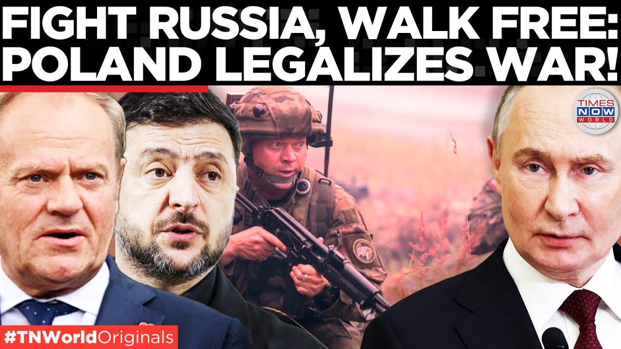 POLAND MAKES ITS CHOICE: War Against Russia Now Legally Protected | Times Now World