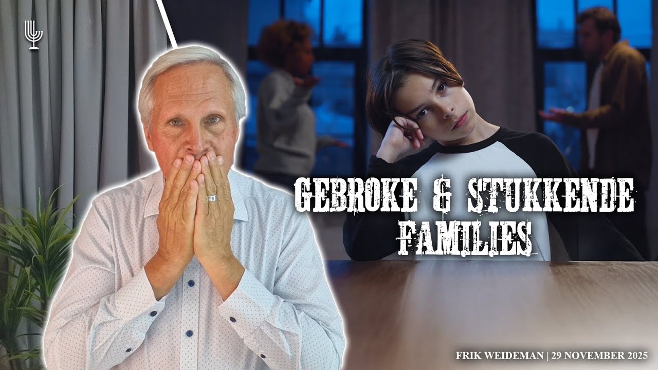 Gebroke en Stukkende families - Frik Weideman | Menorah Tabernakel