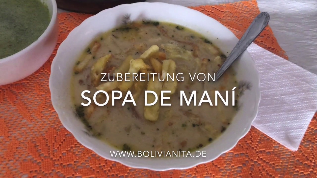 Zubereitung von Erdnuss-Suppe Sopa de Man&iacute; (Bolivien)