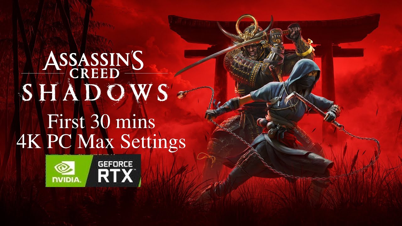 Assassin's Creed Shadows: The First 30 Minutes of Gameplay | 4K Max Settings | PC | RTX 4080