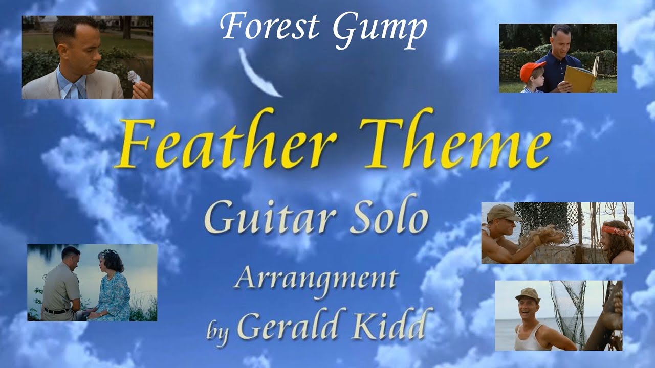 Forest Gump feather theme Guitar Solo Arrangement by Gerry Kidd