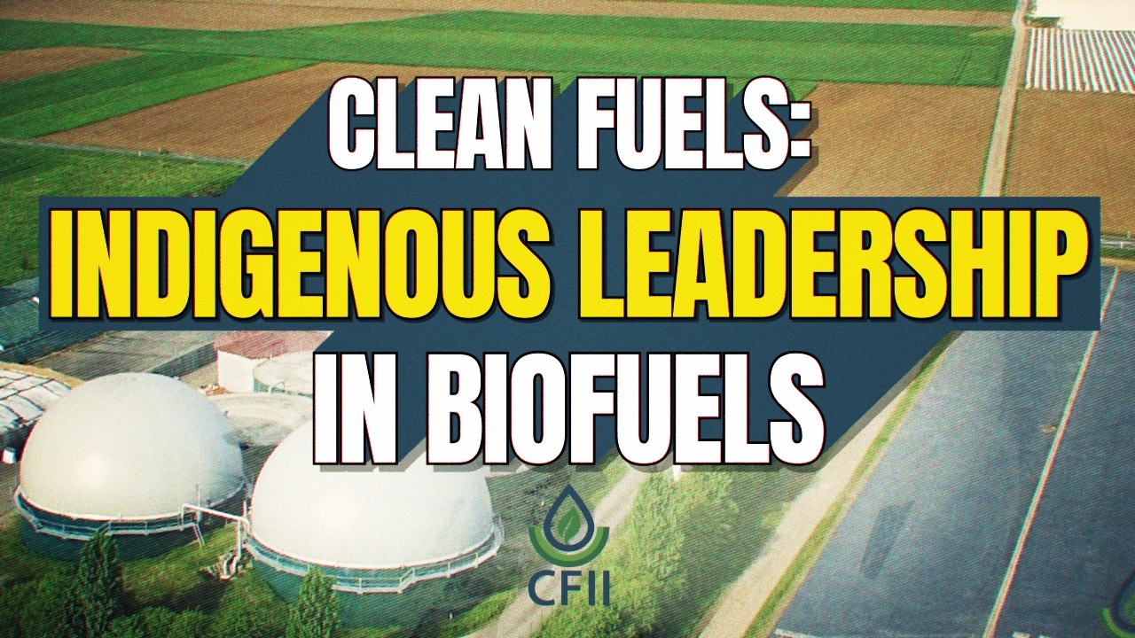 Clean Fuels: Indigenous Leadership in Biofuels