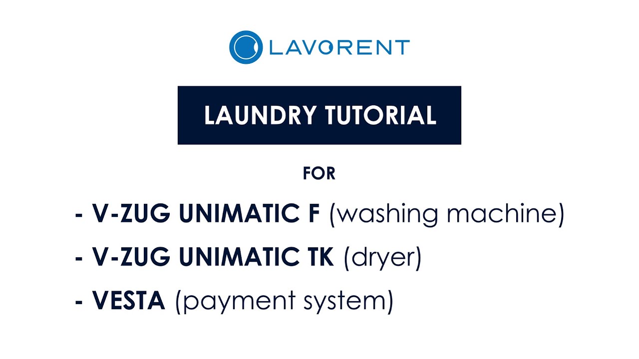 LAUNDRY TUTORIAL V-ZUG UNIMATIC F AND UNIMATIC TK