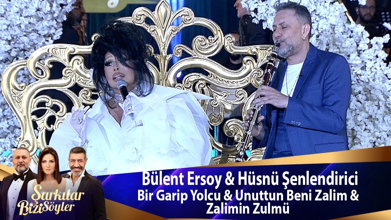 Bülent Ersoy & Hüsnü Şenlendirici - Bir Garip Yolcu & Unuttun Beni Zalim & Zalimin Zulmü