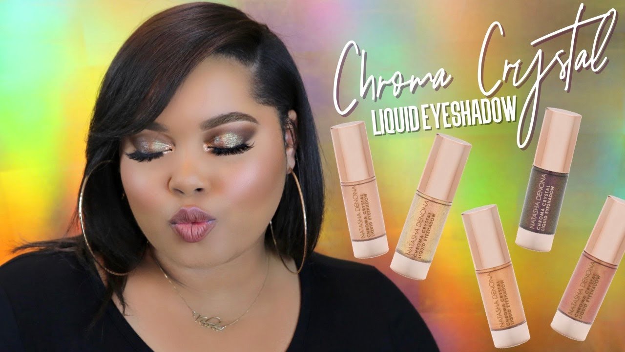 Natasha Denona Chroma Crystal Liquid Eyeshadows Overview + 2 Looks