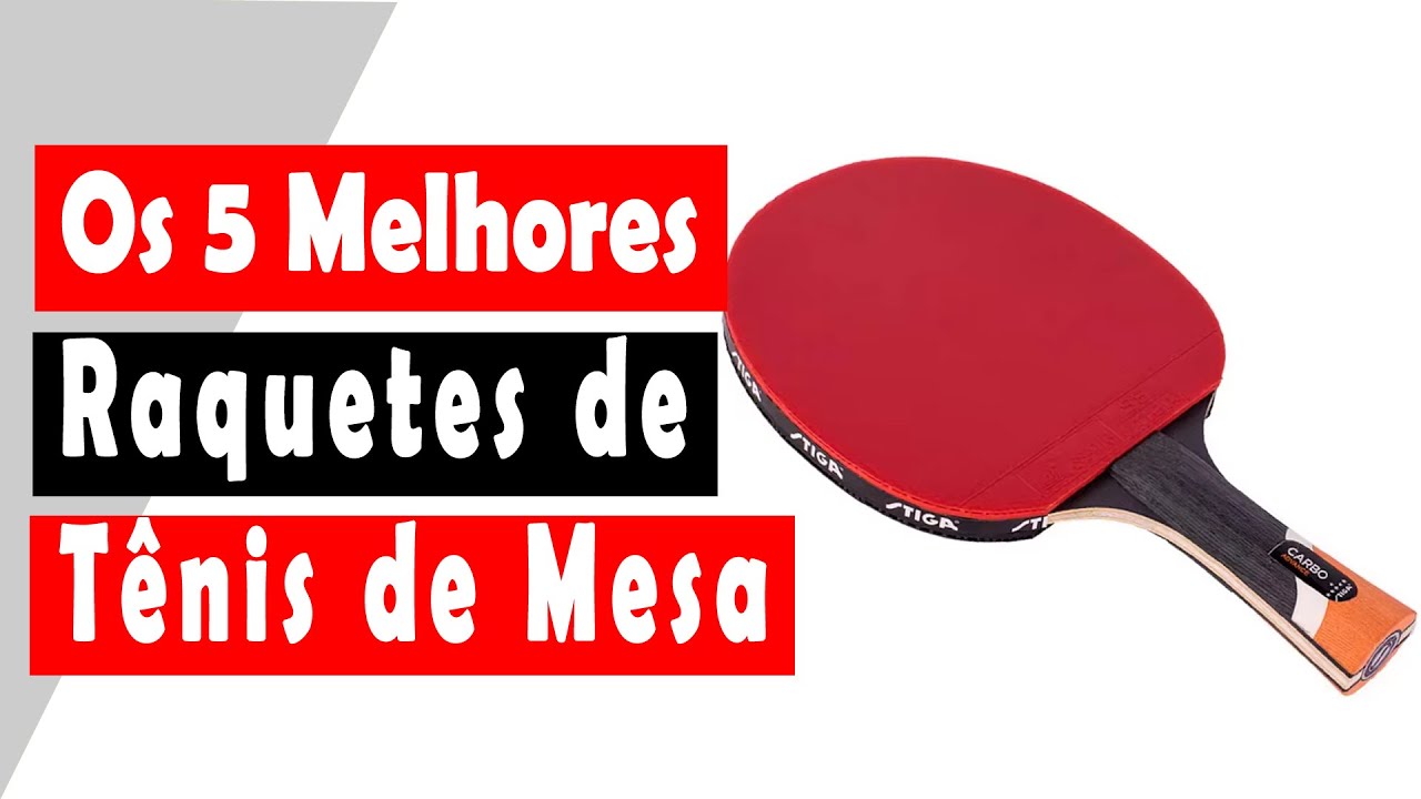 Os 5 Melhores Raquetes de Tênis de Mesa