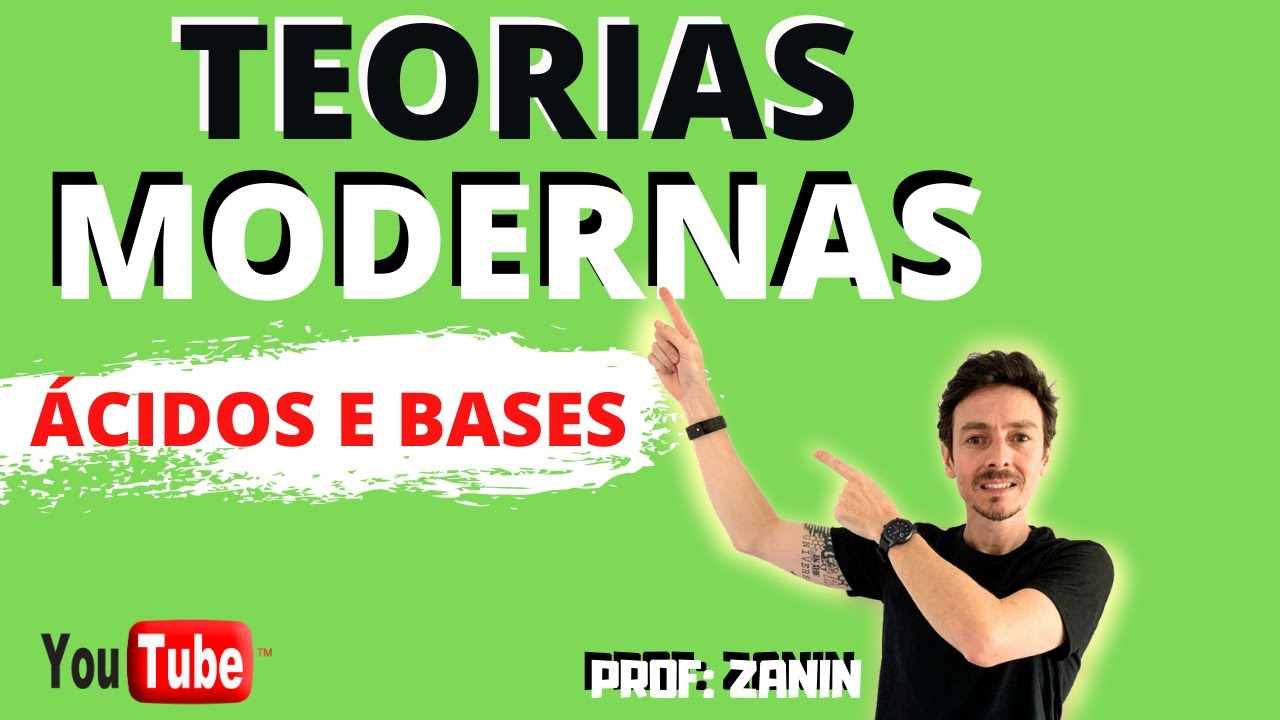 TEORIAS MODERNAS DE ÁCIDOS E BASES - Bronsted-Lowry- Lewis