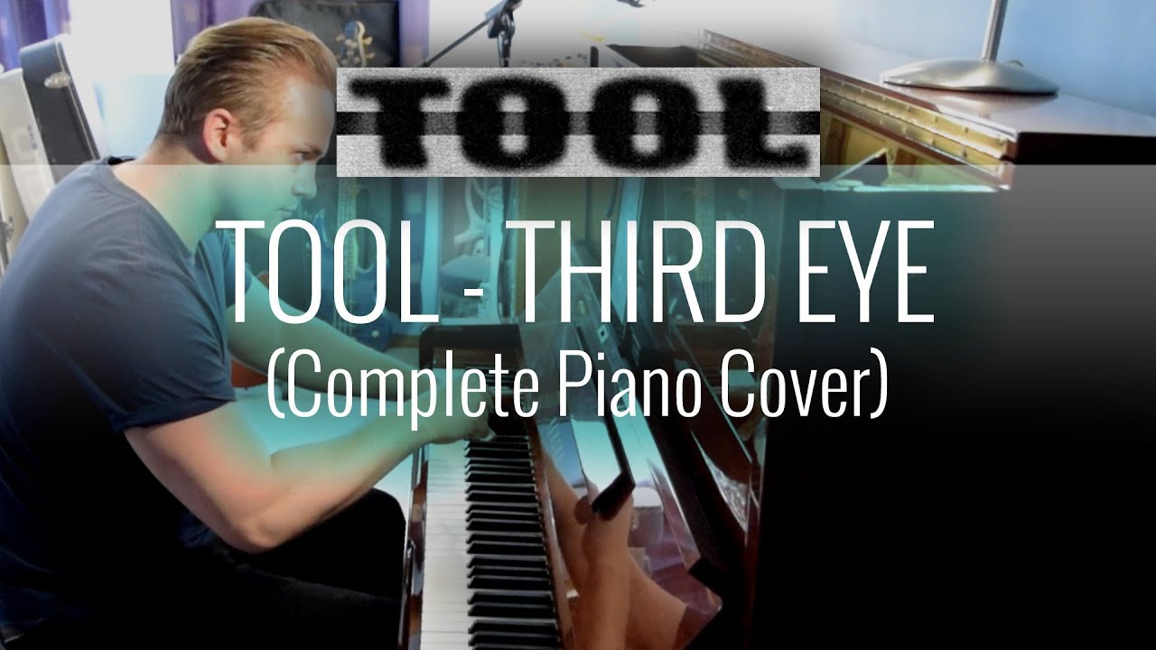 TOOL - Third Eye (Complete Piano Cover Series #16 of 32)