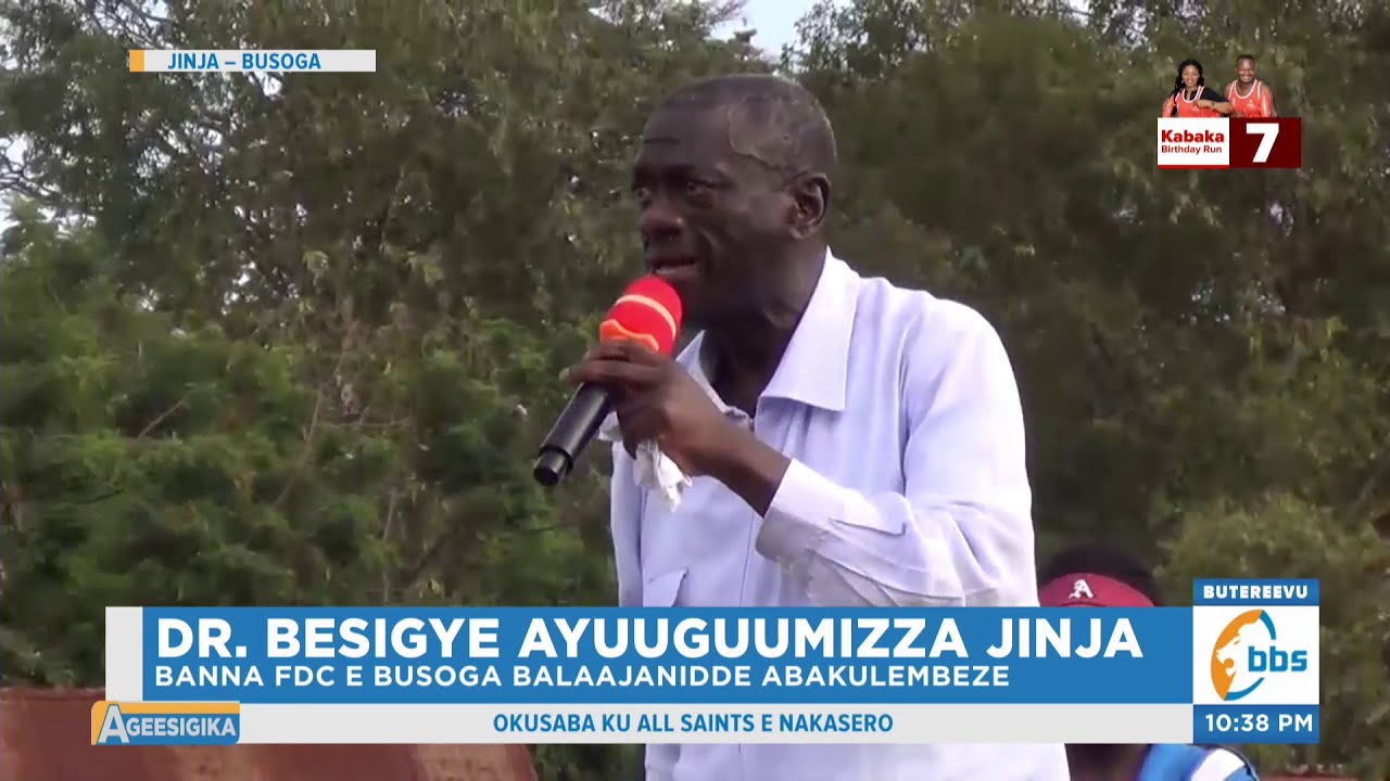 Dr. Besigye Ayuuguumizza Jinja, BannaFDC e Busoga Bamusabye  Okukola Ekibiina Ekiggya