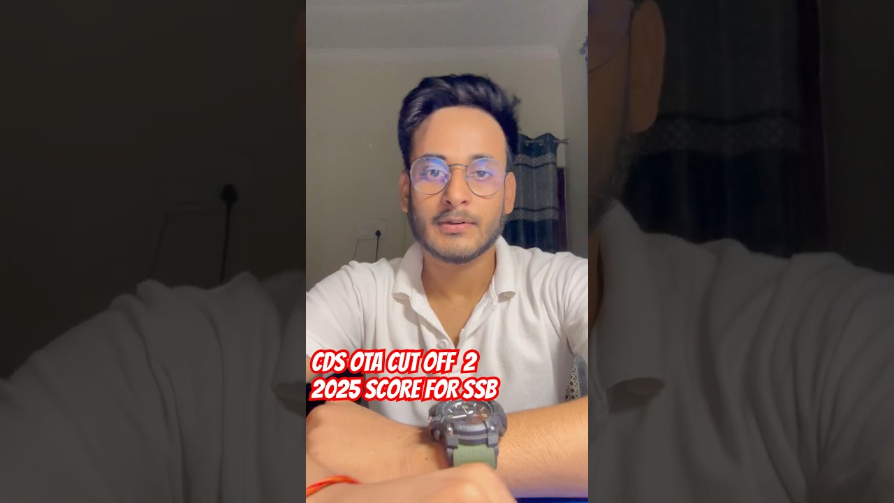 CDS 2 2025 Result OTA cut off 