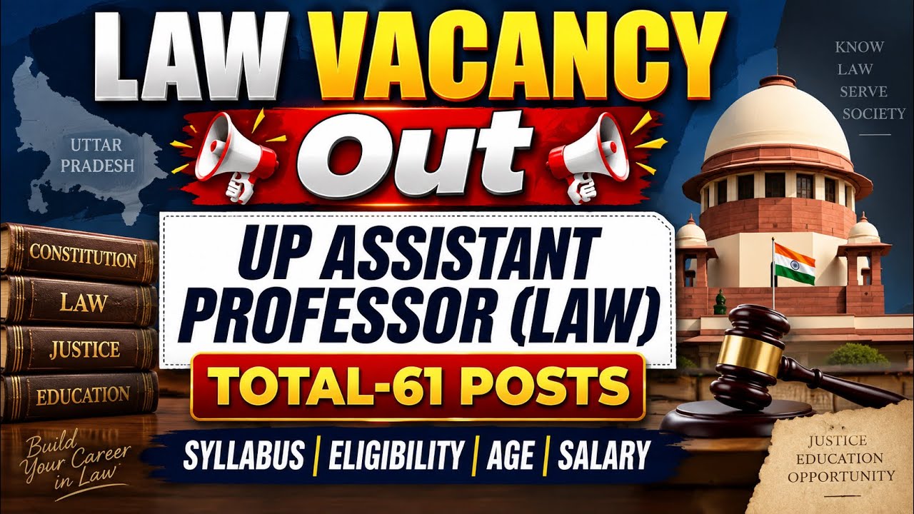 UP Assistant Professor (Law) Vacancy 2026 🔥 61 Posts Out | Eligibility, Syllabus, Age Limit, Salary