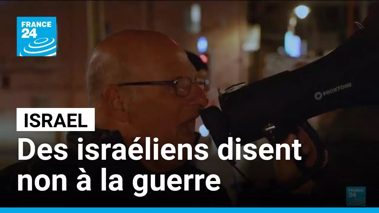 Des israéliens disent non à la guerre : rassemblements à Jérusalem • FRANCE 24