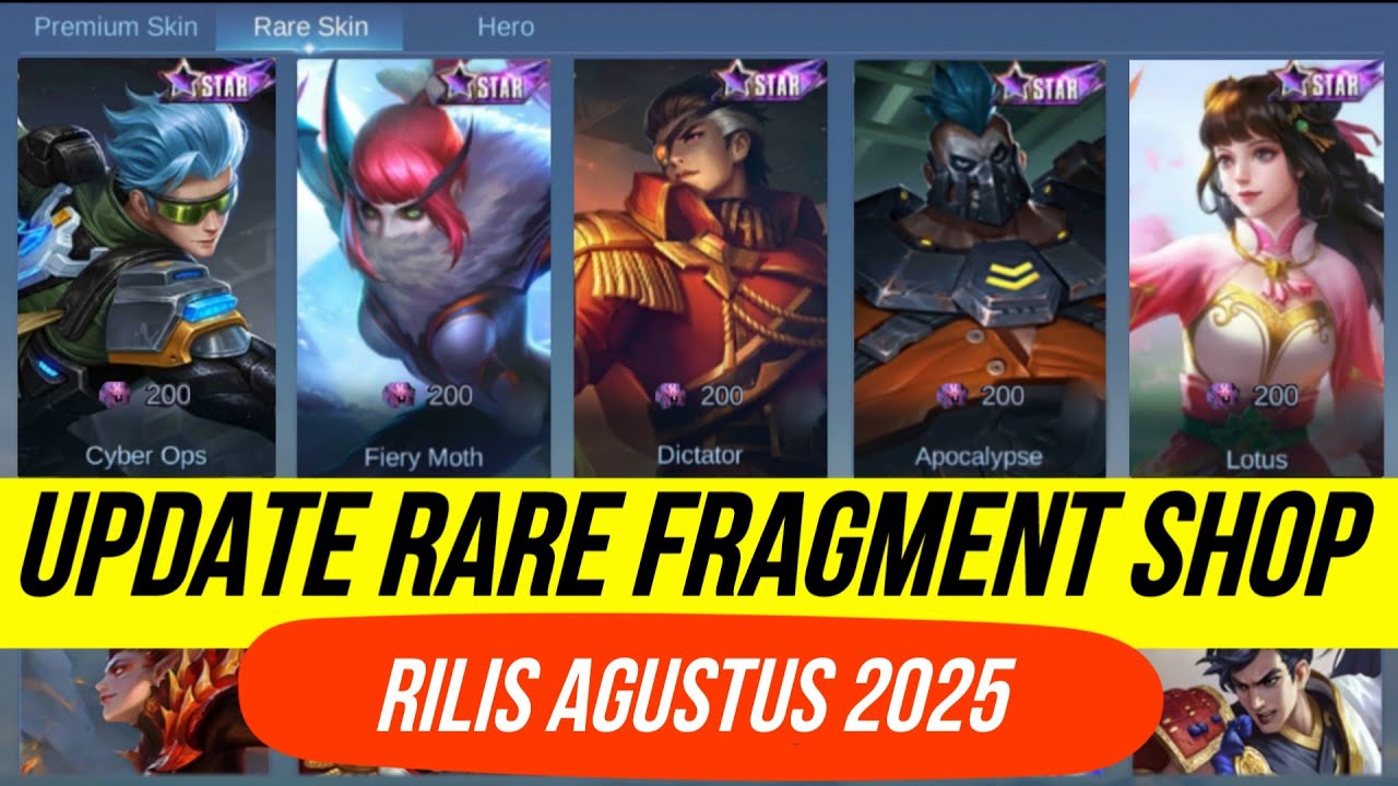 UPDATE RARE FRAGMENT SHOP BULAN AGUSTUS 2025 ! UPCOMING SKIN STARLIGHT MOBILE LEGENDS