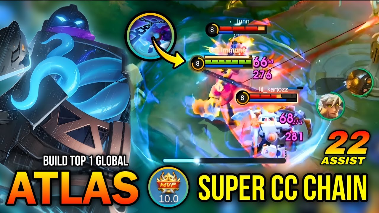 Atlas Super CC Chain!! Enemy Can&rsquo;t Move!! - Build Top 1 Global Atlas ~ MLBB