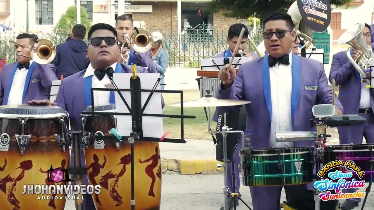 Banda Papá Show Sinfónica Sunicancha -Hri🎷