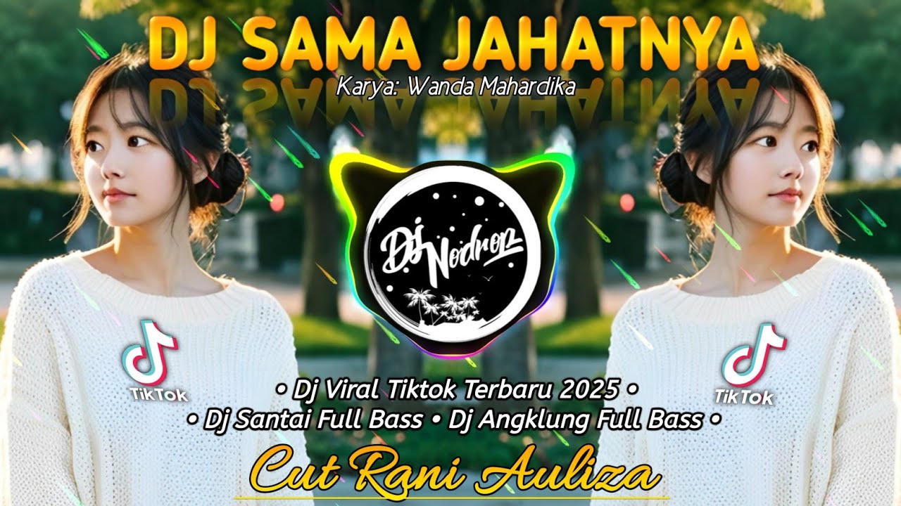 Dj Sama Jahatnya - Cut Rani Auliza (Remix Santai Full Bass) Sakitnya Hatiku Meremukkan Jantungku