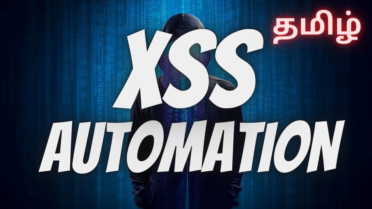 Find XSS Automatically in Tamil | Bug Bounty | ShaZ University