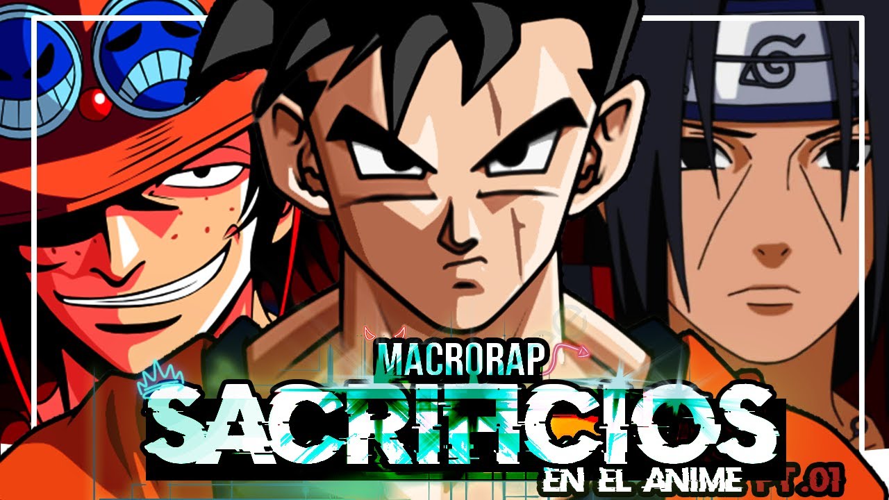RAP de SACRIFICIOS【SAD MACROCOLABO】(Anime) ||KenTroX Ft. Kryasou! & Varios Artistas
