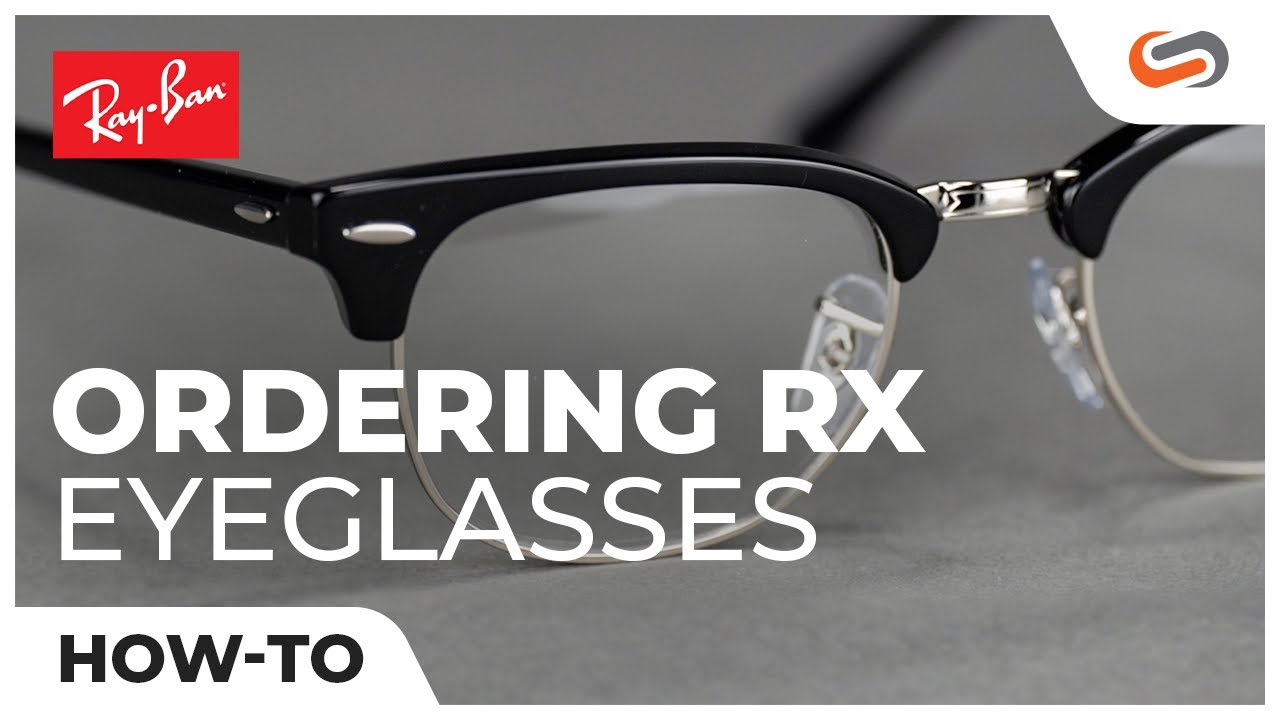 How to Order Prescription Ray Ban Eyeglasses