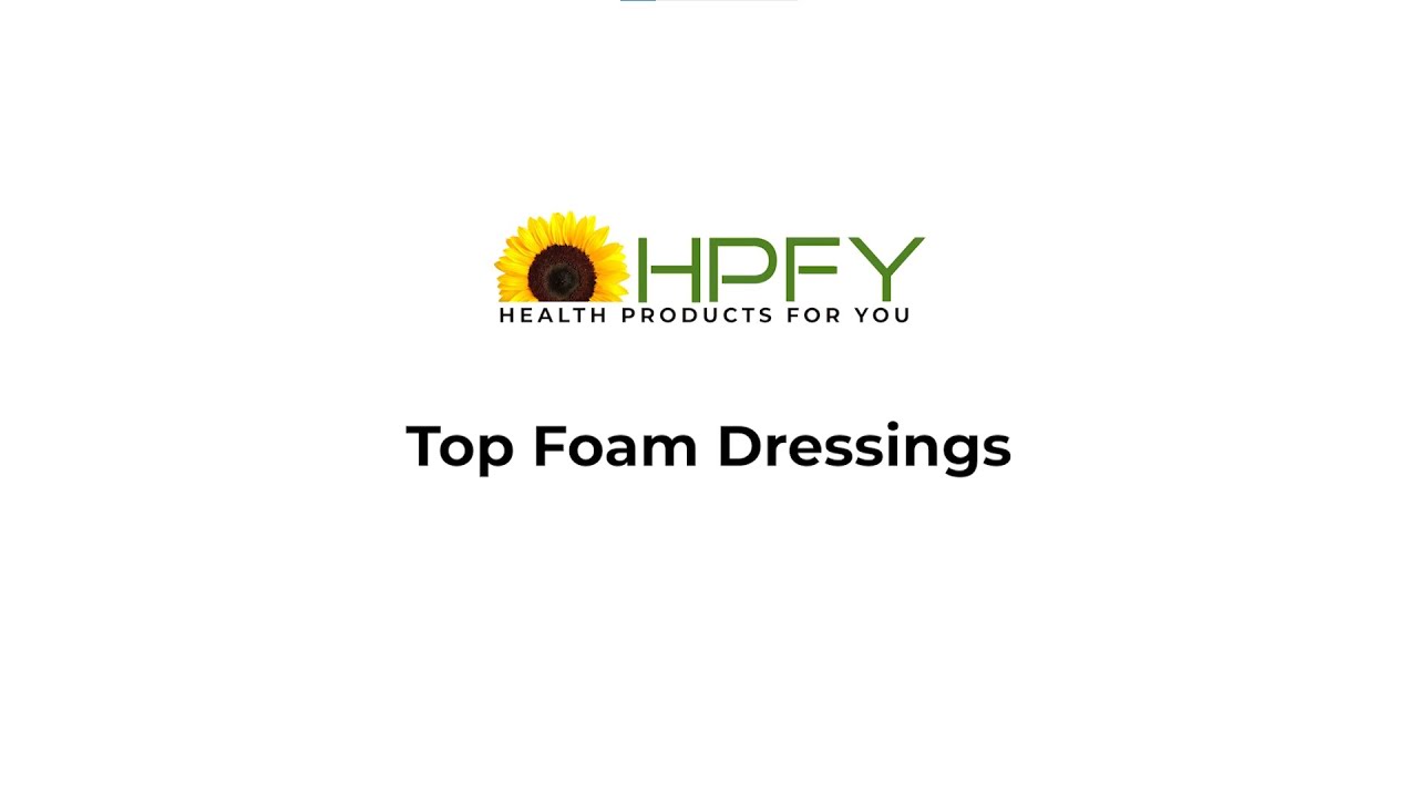 Top Foam Dressings | HPFY