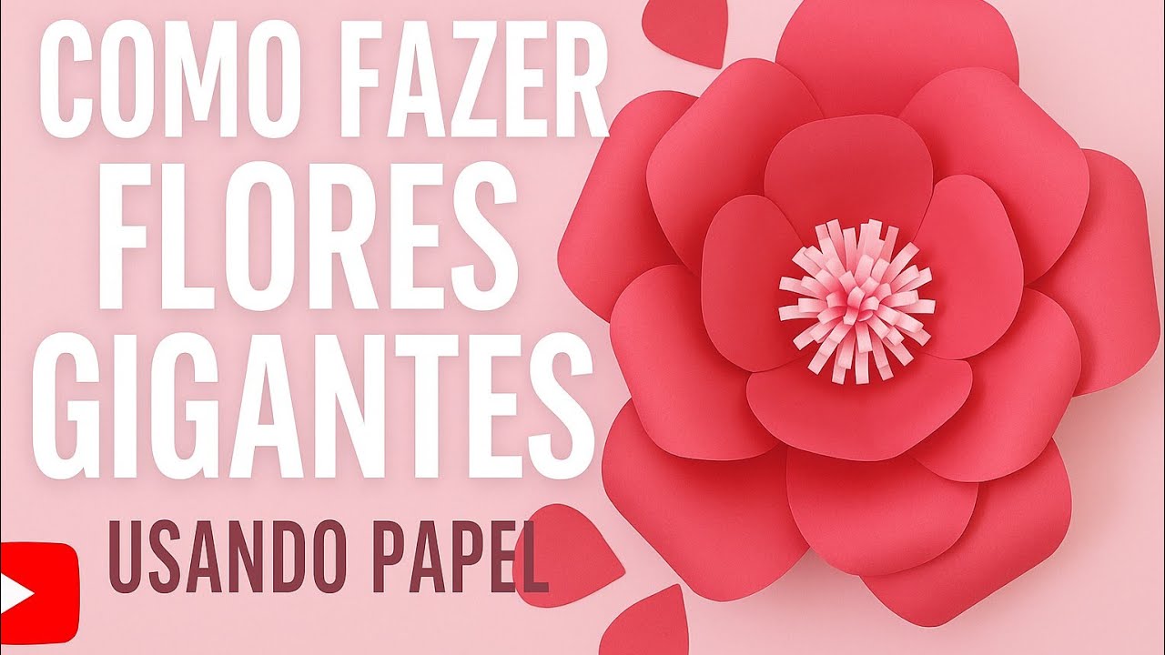 Como fazer Flores  Gigantes  para a sua decoração!