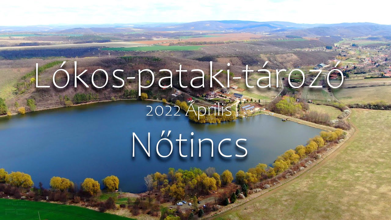 Lókos-Pataki-Tározó  -  Nőtics  - Nógrád Megye