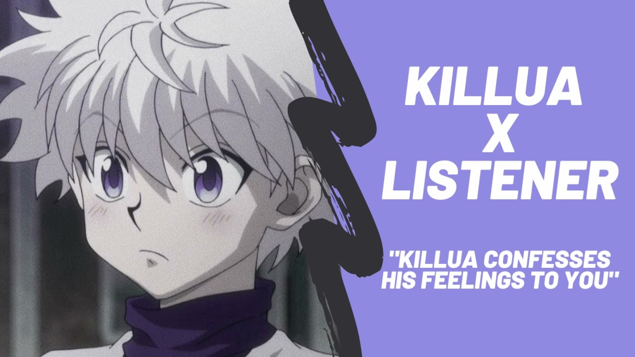 Killua Confesses His Feelings To You [ASMR] [MFA] [Confession] [Friends To Lovers]