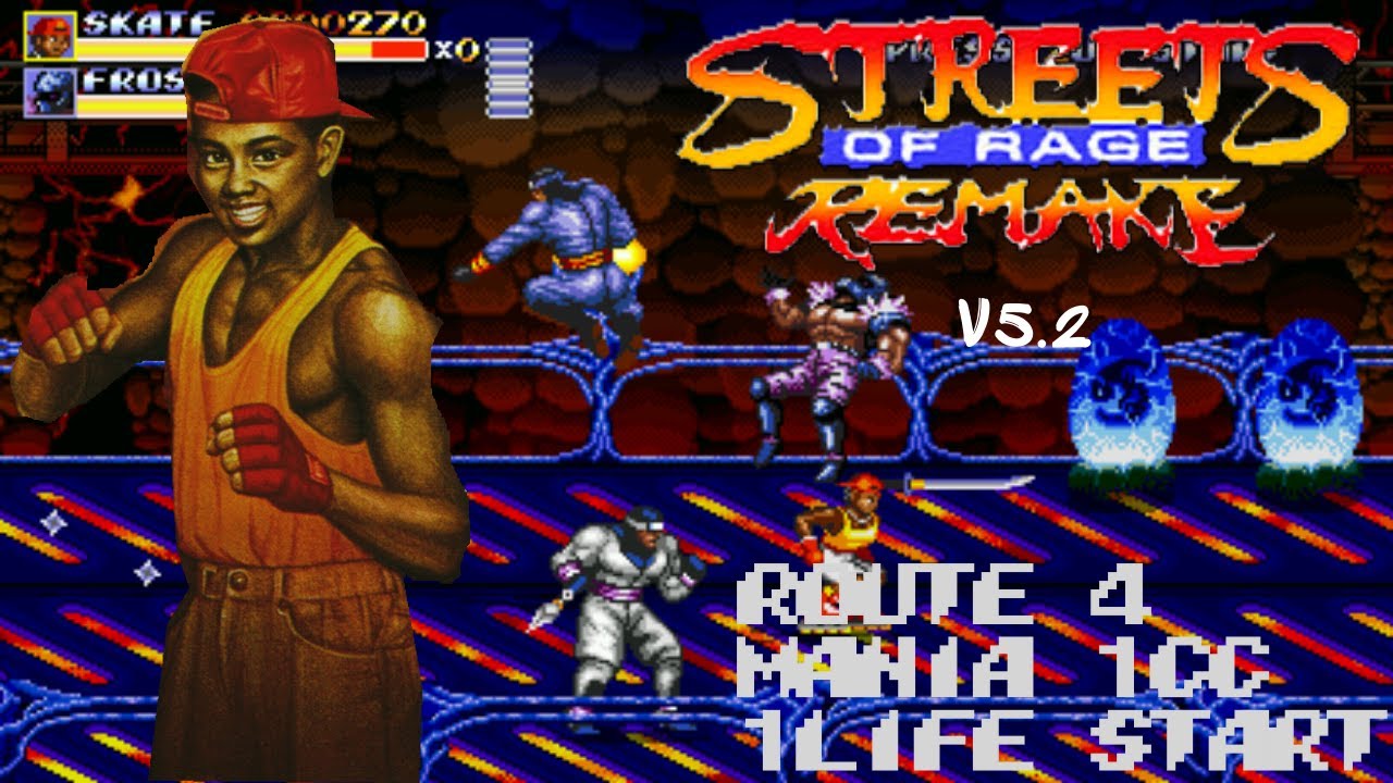 Streets of Rage Remake V5.2 - SOR2 Skate - Route 4 (Mania) - 1 Life Start
