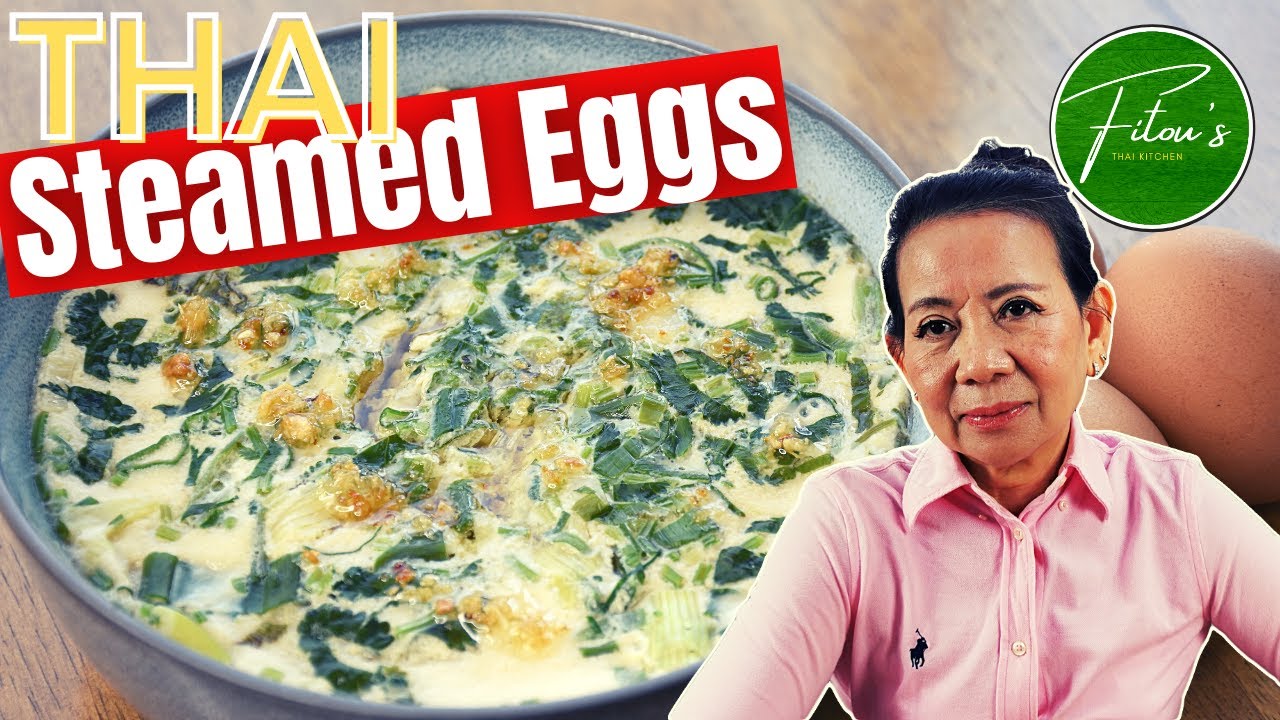 Steamed EGG Recipe THAI | KAI TOON | Fitous Thai Kitchen