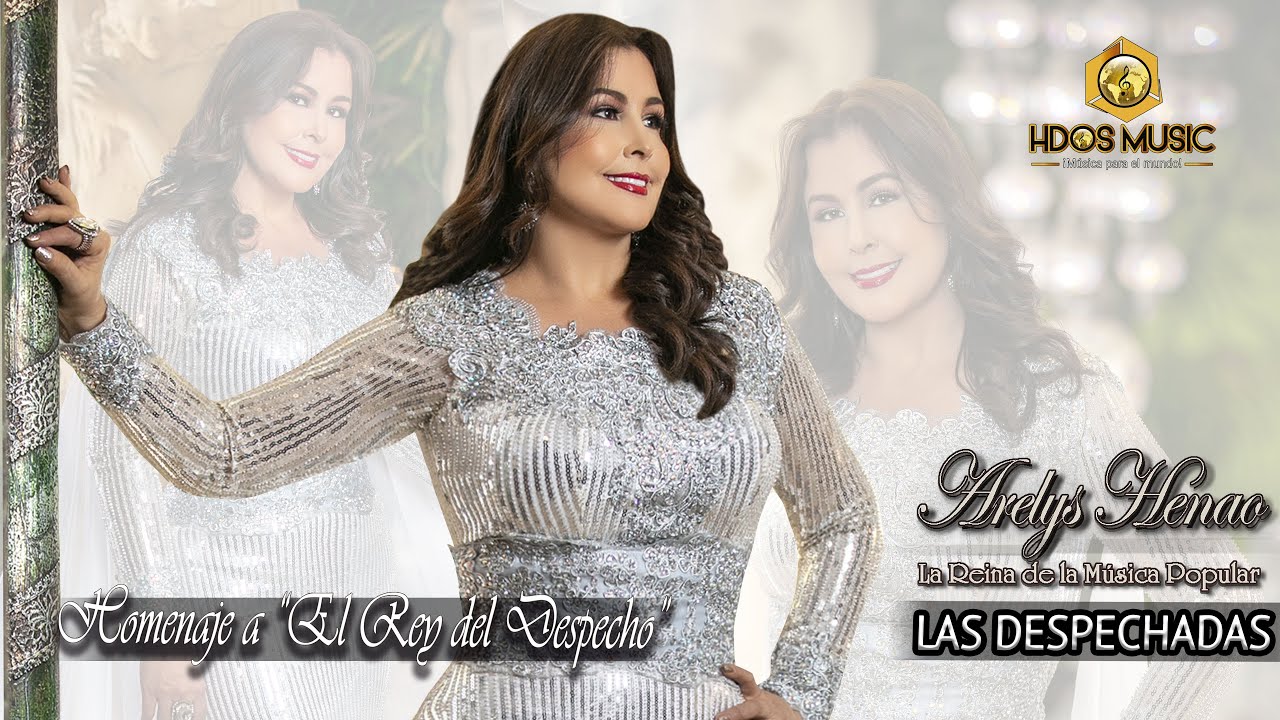Arelys Henao - Las Despechadas (Audio Oficial) Homenaje al Rey del Despecho