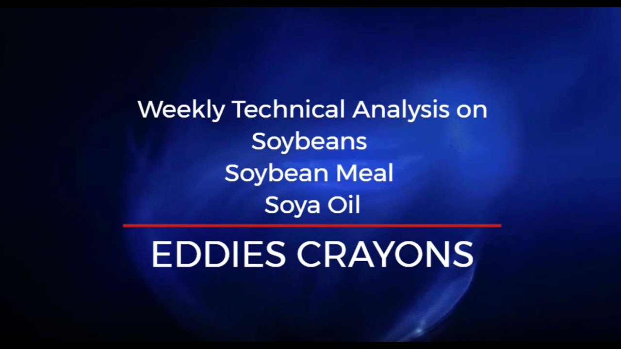 Weekly Technical Analysis of Soybean Complex – Eddie Tofpik’s Crayons for 01 April 2021