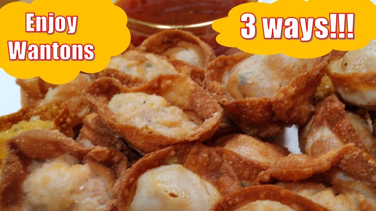 Enjoy Wantons in 3 Ways