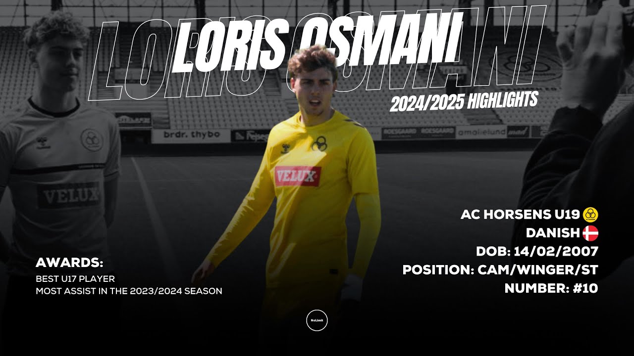 Loris Osmani - 2024/2025 Highlights