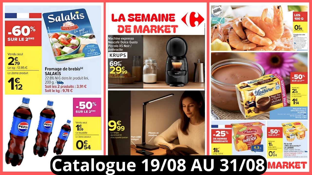 Catalogue Carrefour Market De La Semaine  Prochaine Du 19/08/25 Au 31/08/25 Arrivage #action  France