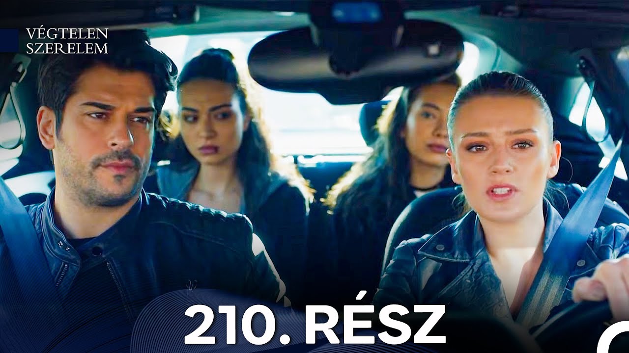 Végtelen Szerelem 210. Rész (Magyar Szinkron)