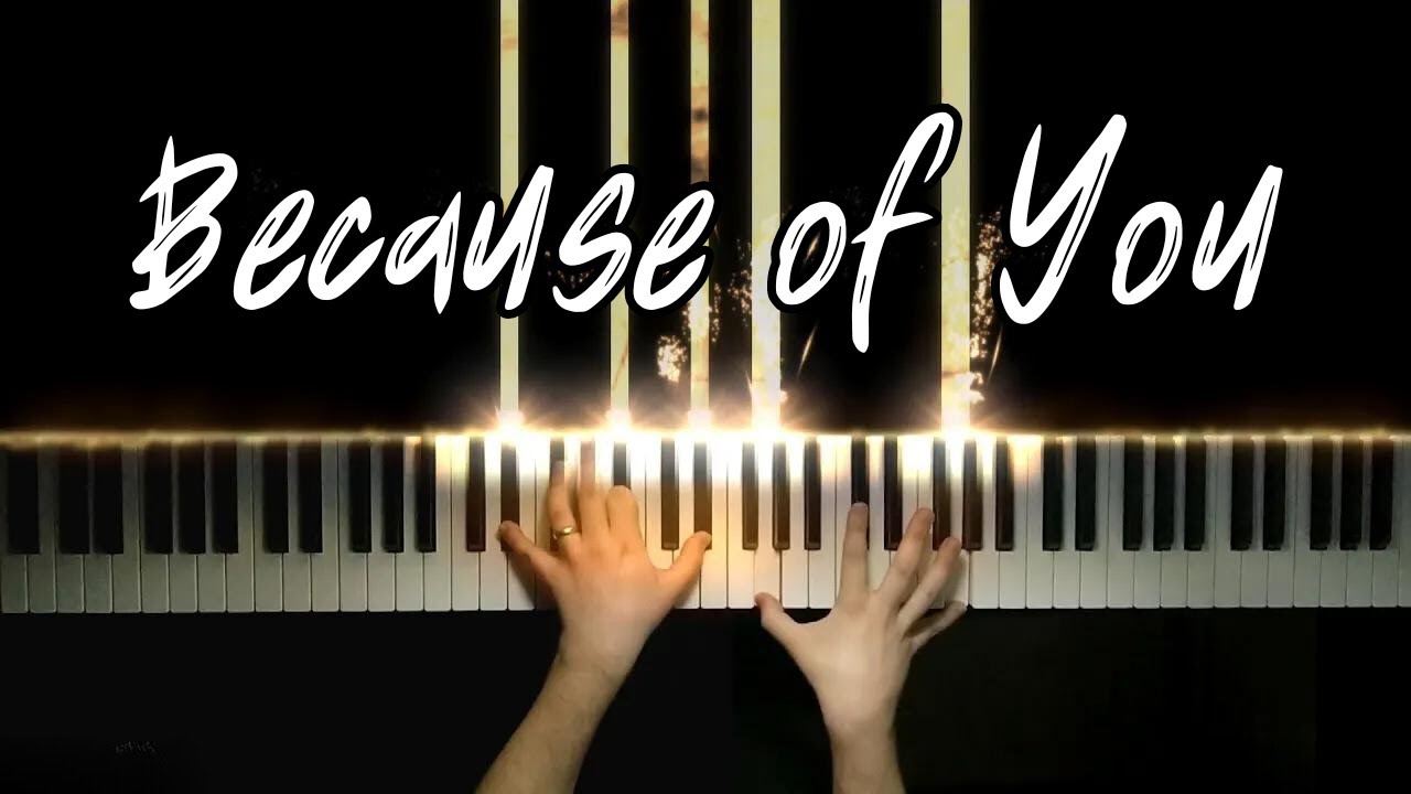 Kelly Clarkson - Because of You (Piano Cover)