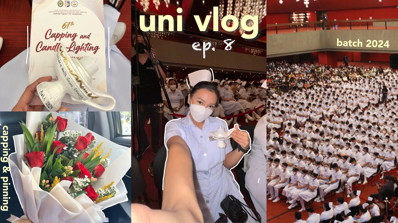 UNI VLOG • Nursing Capping & Pinning Ceremony (FEU-Manila)🥀 | Philippines | Ysabelle Rumbaoa