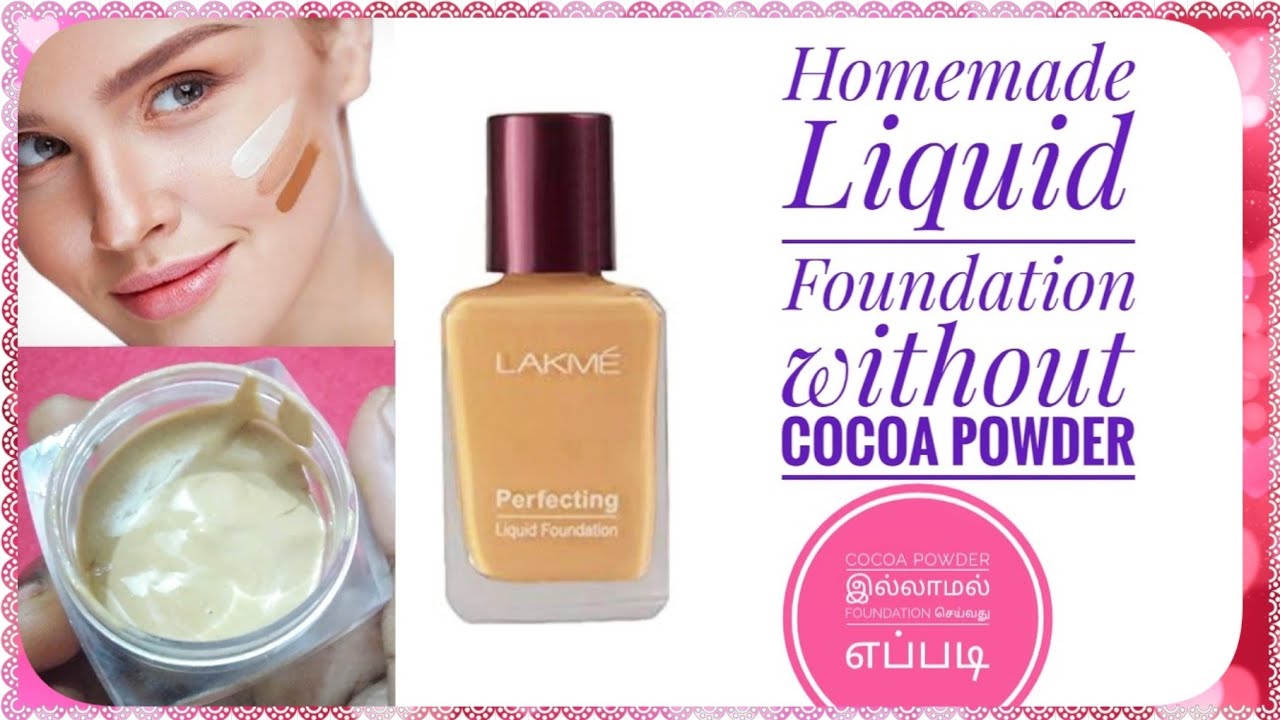 How to make homemade Foundation without cocoa powder in தமிழ்