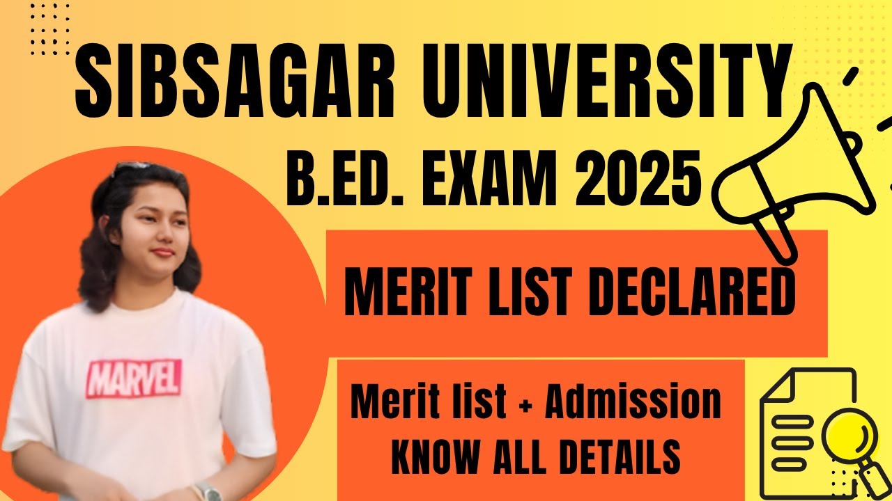 Sibsagar University B.Ed Merit List 2025 Out | Full Details, Cutoff, Next Steps