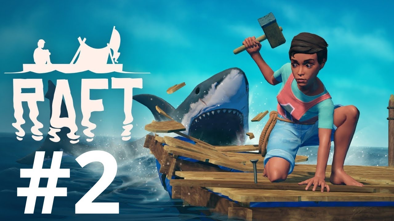 Raft #2