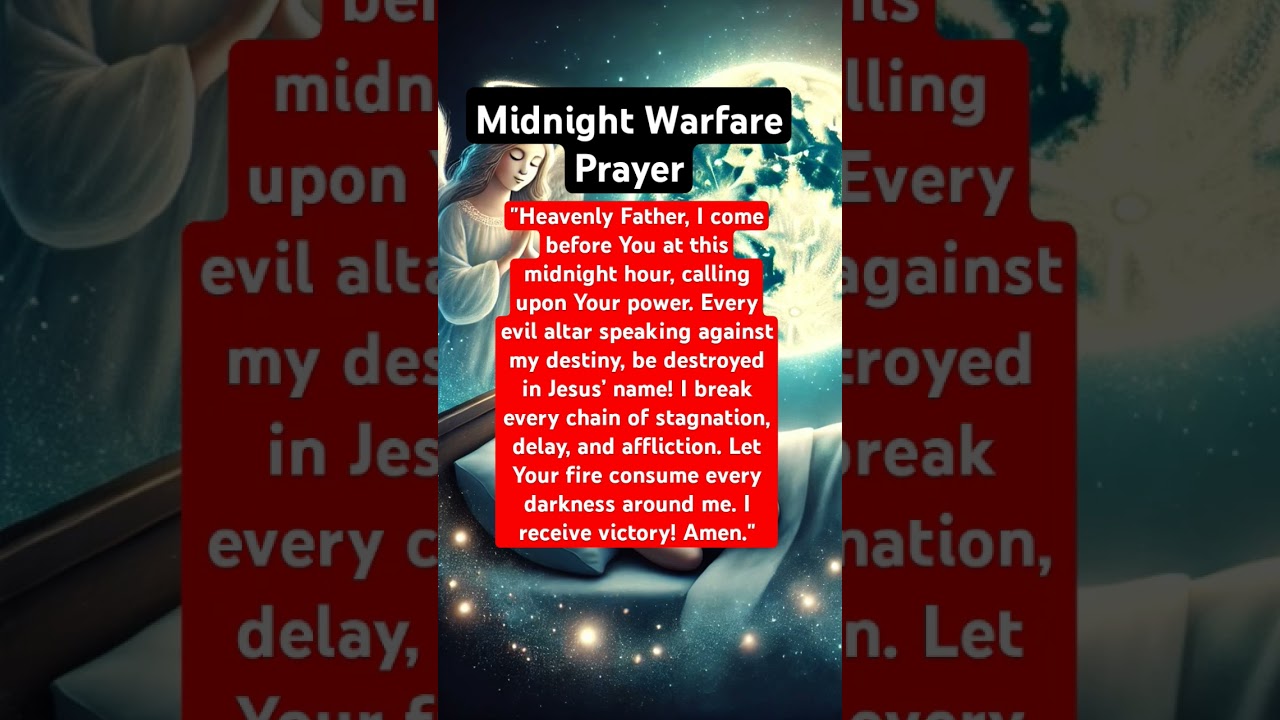 Midnight Warfare Prayer #prayer #nightprayer #warfareprayer #prayerworks #prayertime