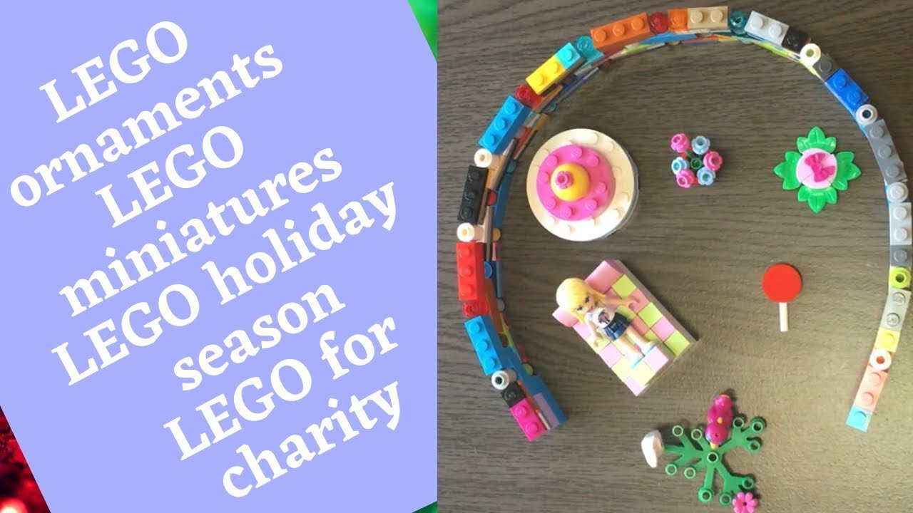 LEGO ornaments| LEGO Miniatures| LEGO for charity| LEGO holiday season 