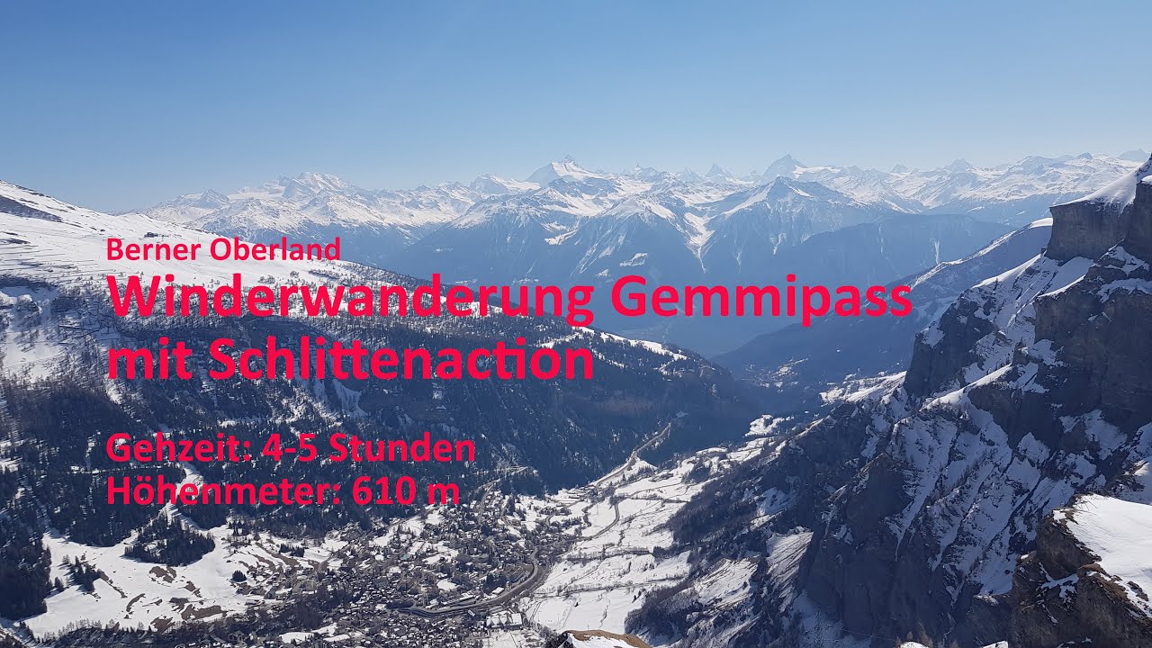 Winterwanderung in den Berner Alpen: Gemmipass mit Schlitten