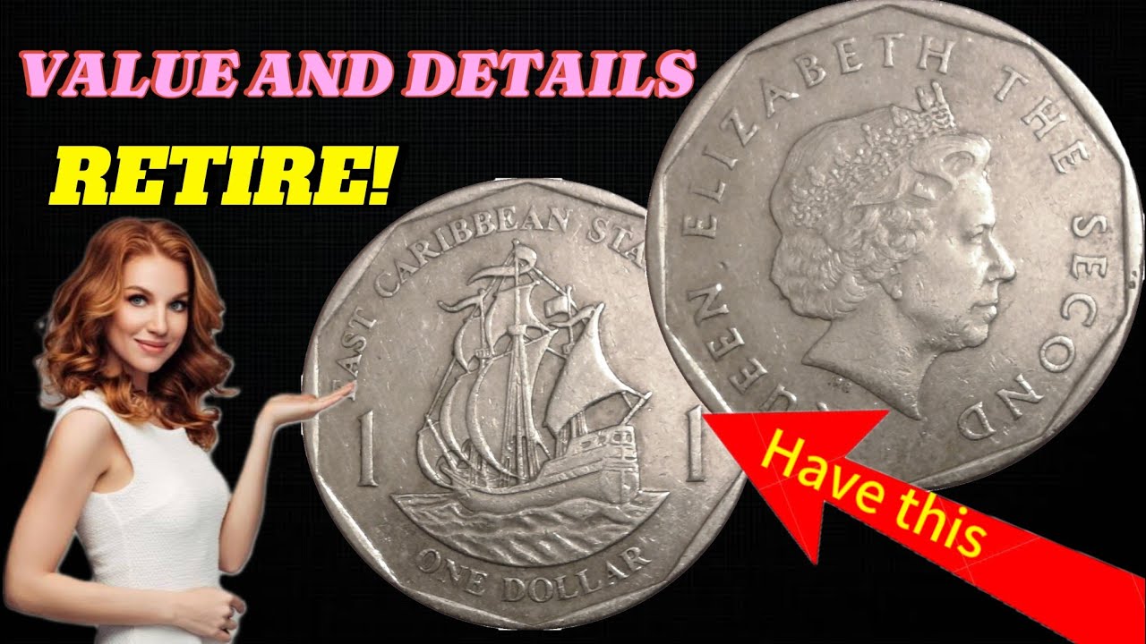 Super Rare East Caribbean States one dollar 1989 most valuable one dollar coins Worth money!