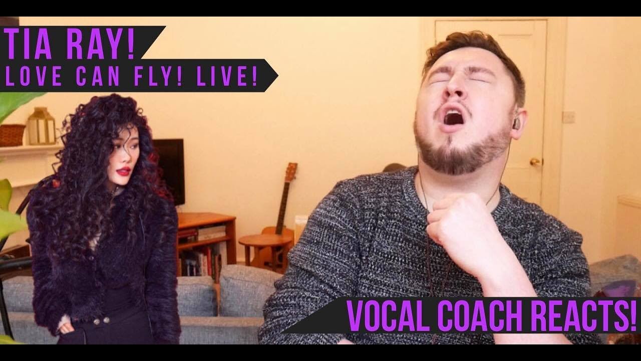 Vocal Coach Reacts! Tia Ray! Love Can Fly! Live! 纯享版：袁娅维《Love Can Fly》—— 《歌手·当打之年》Singer 2020